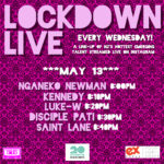 LOCKDOWN LIVE MAY 13